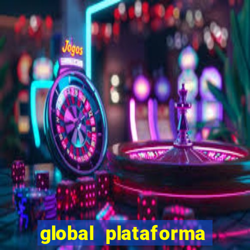 global plataforma de jogos